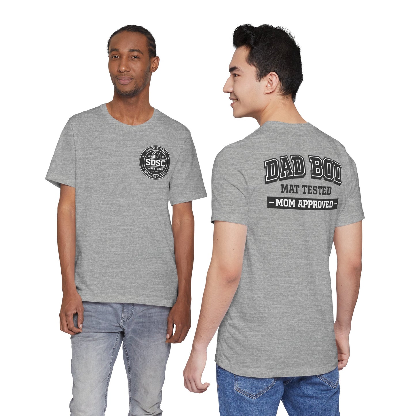 Single Dad Wrestling Shirt Dad Bod Mat Tested Mom Approved Wrestling Dad Tee Single Dad Sports Club Shirt
