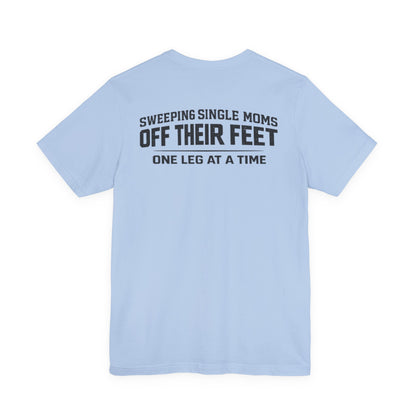 Single Dad Wrestling Shirt, Funny Dad Tee, Single Dad Sports Club Shirt, Wrestling Dad Gift, Sweeping Single Moms Shirt