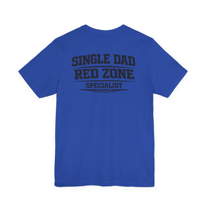 Single Dad Football Shirt Red Zone Specialist Single Dad Sports Club Tee