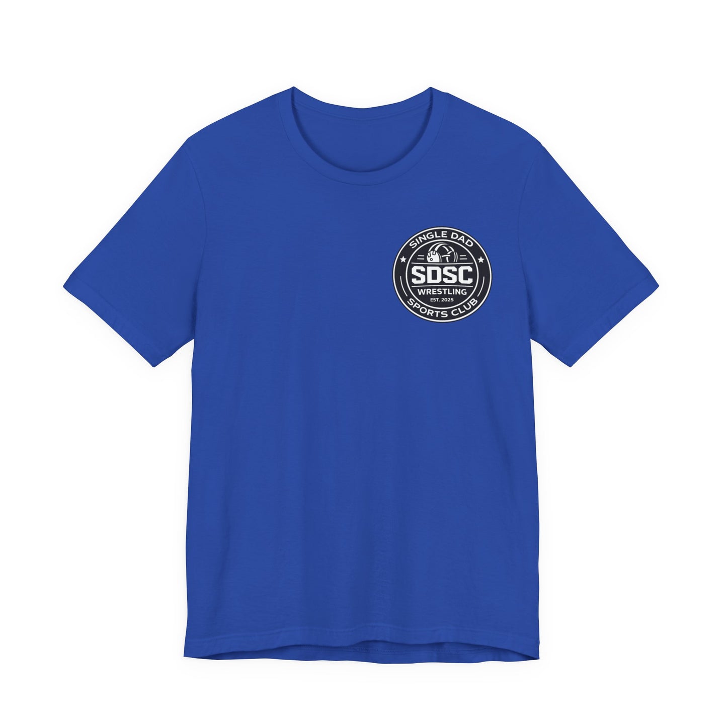 Single Dad Wrestling Shirt SDSC Moms Choice Tee Funny Single Dad Sports Club Shirt Bella Canvas 3001